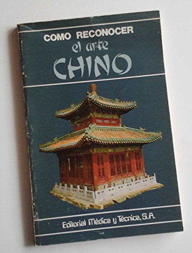 Stock image for COMO RECONOCER EL ARTE CHINO for sale by TERAN LIBROS