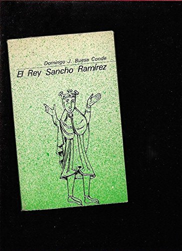 Imagen de archivo de Rey Sancho Ramrez, el a la venta por Librera Prez Galds