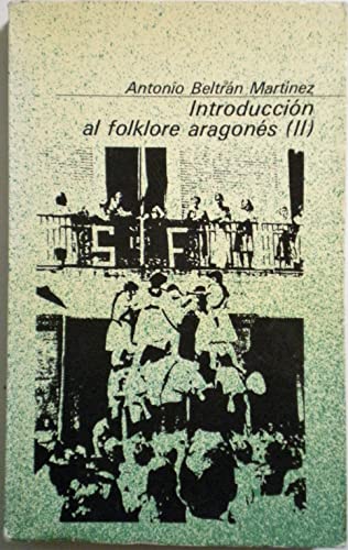 Imagen de archivo de Introduccin al folklore aragons. (Tomo 1y Tomo 2) a la venta por Librera Prez Galds