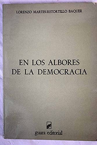 Stock image for En los Albores de la Democracia for sale by Hamelyn