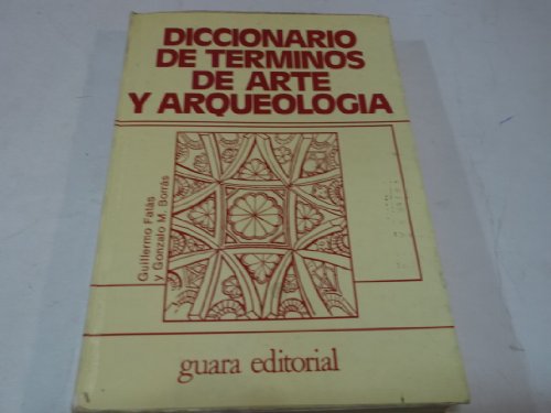 9788485303298: DICCIONARIO DE TERMINOS DE ARTE Y ELEMENTOS DE ARQUEOLOGIA Y NUMISMATICA