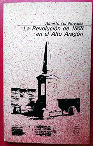 9788485303359: LA REVOLUCION DE 1868 EN EL ALTO ARAGON.