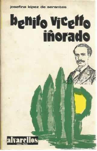 Beispielbild fr Benito Vicetto In?orado (Spanish Edition) zum Verkauf von Iridium_Books