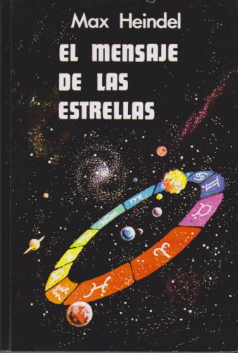 9788485316120: El Mensaje de las Estrellas (CRISOPEYA)