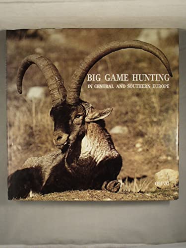 9788485326044: Big Game Hunting in Central and Southern Europe