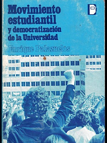 Stock image for Movimiento estudiantil y democratizacin de la universidad for sale by Iridium_Books