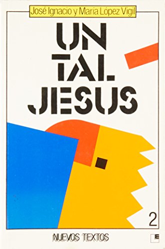 9788485334346: Un tal Jesus / A Such Jesus