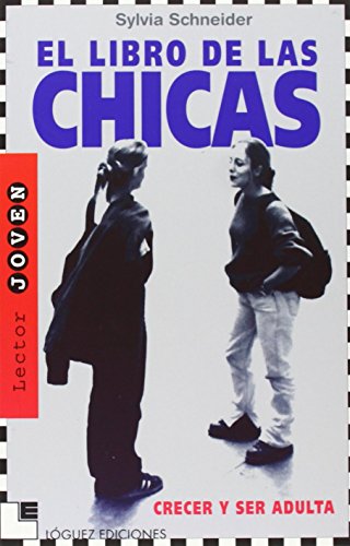 Stock image for El Libro de las Chicas: Crecer y Ser Adulta for sale by Hamelyn