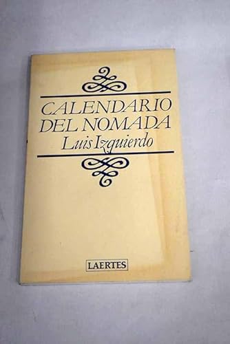 9788485346882: Calendario del nmada (Laertes)
