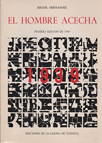 Imagen de archivo de El Hombre Acecha : Facsmil Primera Edicin de 1939 a la venta por Hamelyn