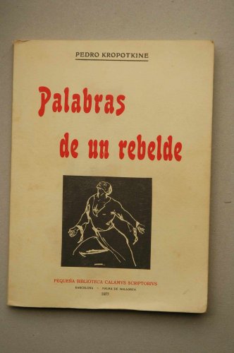 Imagen de archivo de PALABRAS DE UN REBELDE (Primera edicin) a la venta por Libros Angulo