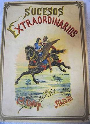 Imagen de archivo de Sucesos extraordinario a la venta por LibroUsado CA