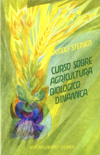 9788485370474: Curso sobre agricultura biolgico-dinmica