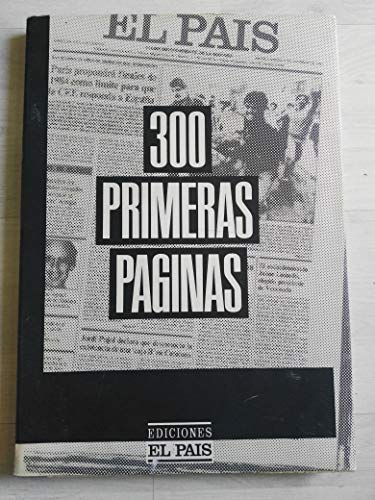 Imagen de archivo de 300 Primeras Paginas a la venta por Zubal-Books, Since 1961