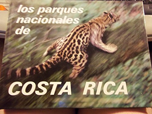 Beispielbild fr Los parques nacionales de Costa Rica (Coleccion La naturaleza en Iberoamerrica) (Spanish Edition) zum Verkauf von Zubal-Books, Since 1961