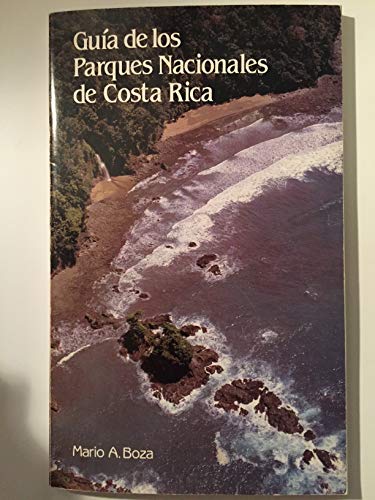 Beispielbild fr Guia de los Parques Nacionales de Costa Rica zum Verkauf von COLLINS BOOKS