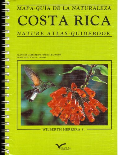 9788485389926: Costa Rica: Mapa-guia de la naturaleza: Nature Atlas - Guidebook