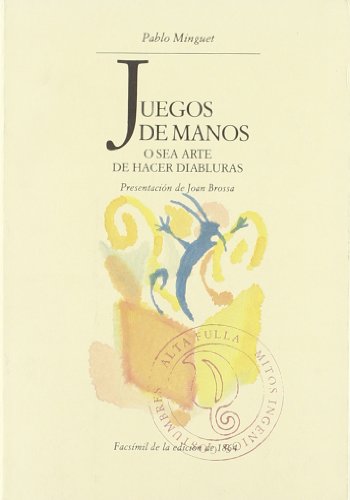 9788485403271: Juegos de manos (Mitos, ingenios y costumbres) (Spanish Edition)
