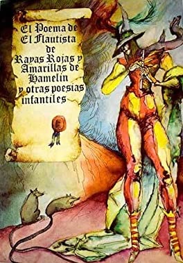 Imagen de archivo de El Poema de El Flautista de Rayas Rojas y Amarillas de Hamelin y otras poesias infantiles a la venta por Libros Tobal