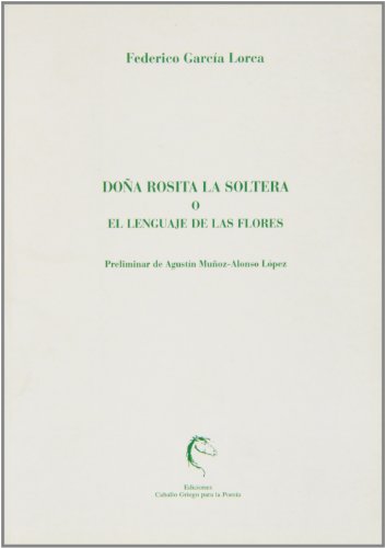 9788485417308: Doa rosita la soltera (OTROS LIBROS / CABALLO GRIEGO)