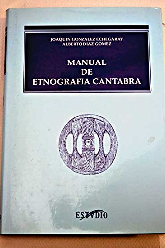 Imagen de archivo de MANUAL DE ETNOGRAFA CNTABRA a la venta por LIBRERA COCHERAS-COLISEO