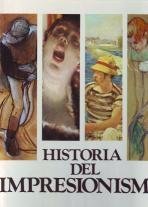 Stock image for HISTORIA DEL IMPRESIONISMO for sale by Librera Gonzalez Sabio
