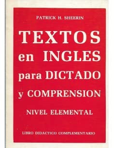 Stock image for Textos en ingls para dictado y comprensin : nivel elemental = Elementary dictation/comprehension passages for sale by Perolibros S.L.