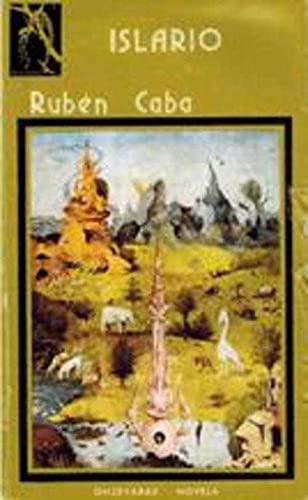 Islario (ColeccioÌn "Onzevaras novela") (Spanish Edition) (9788485443154) by Caba, RubeÌn