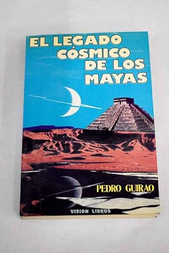 Stock image for El legado csmico de los mayas. for sale by Librera PRAGA