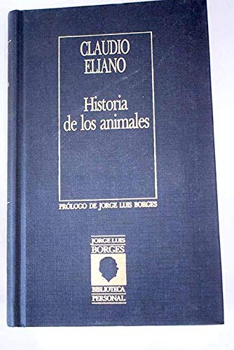 9788485471652: Historia de los animales: (seleccin)