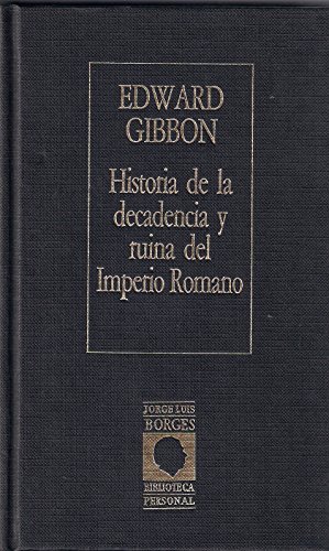 9788485471683: Historia De La Decadencia Y Ruina Del Imperio Romano