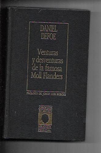 Imagen de archivo de Venturas y desventuras de la famosa Moll Flanders a la venta por Almacen de los Libros Olvidados