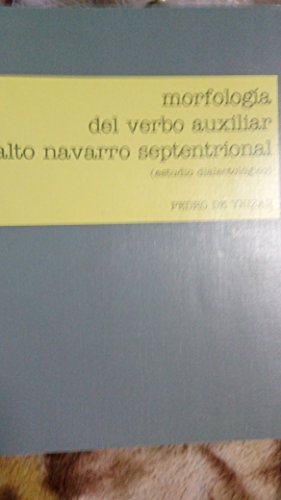 Morfologi?a del verbo auxiliar roncale?s: Estudio dialectolo?gico (Spanish Edition) - Yrizar, Pedro de