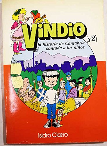 Stock image for Vindio, La Historia De Cantabria Contada a Los Ninos (1) for sale by Iridium_Books