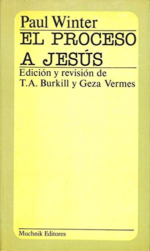 9788485501502: El proceso a Jesús - Winter, Paul: 8485501500 - IberLibro