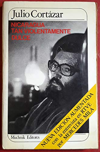 Nicaragua Tan Violentamente Dulce