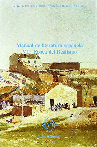 Stock image for Manual de Literatura espaola. Tomo VII: poca del realismo for sale by Tarahumara Libros