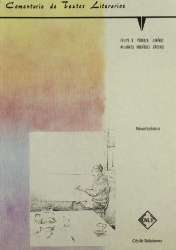 Imagen de archivo de Textos literarios comentados. Nivel basico. Comentario de textos literarios. Libro del alumno a la venta por LEA BOOK DISTRIBUTORS