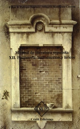 Stock image for Manual de Literatura espaola. Tomo XII: Posguerra: Introduccin, novela y ensayo for sale by Tarahumara Libros