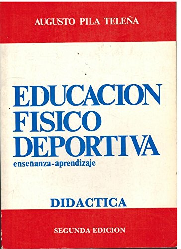 9788485514298: Educacion Fisico Deportiva