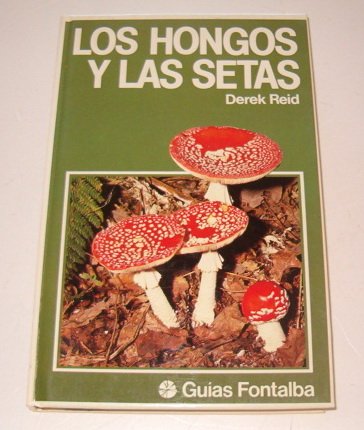 Beispielbild fr Los Hongos y las Setas zum Verkauf von Hamelyn