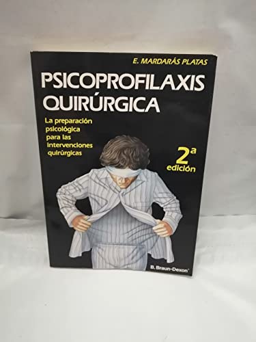 9788485535255: Psicoprofilaxis quirurgica