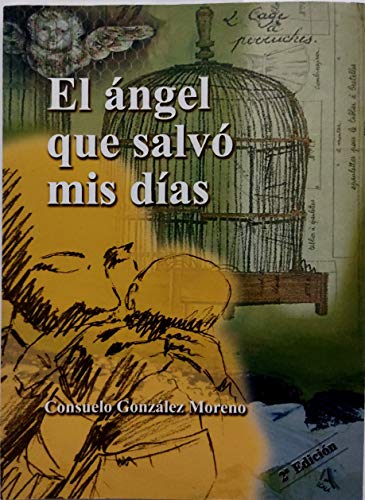 Imagen de archivo de Angel Que Salvo Mis Dias a la venta por Hamelyn