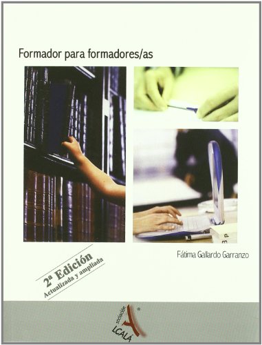 9788485539574: Formador Para Formadores Ne (Administracin, empresa y recursos humanos)