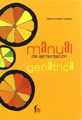 Manual de alimentación geriátrica