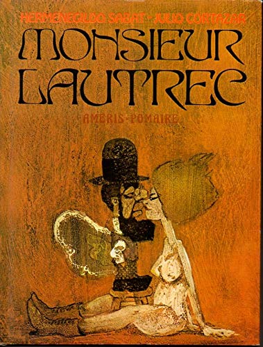 Stock image for Monsieur Lautrec for sale by Guido Soroka Bookseller