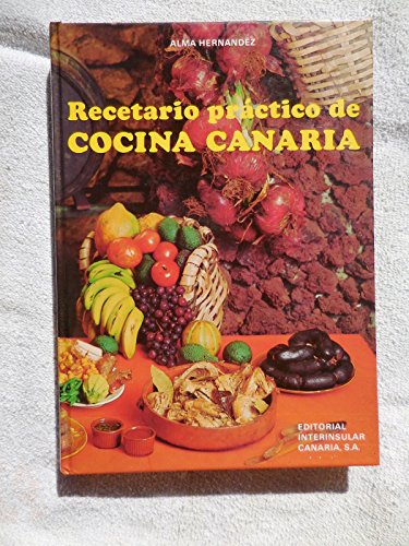 Stock image for Recetario Prctico de Cocina Canaria for sale by Hamelyn