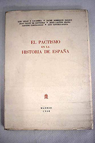 9788485559060: Pactismo en la historia de Espaa