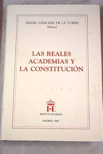 Imagen de archivo de Las Reales Academias y la Constitucin a la venta por Hamelyn