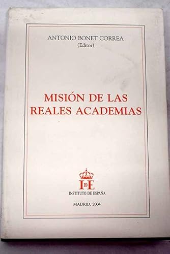 Imagen de archivo de Misin de las Reales Academias a la venta por Hamelyn